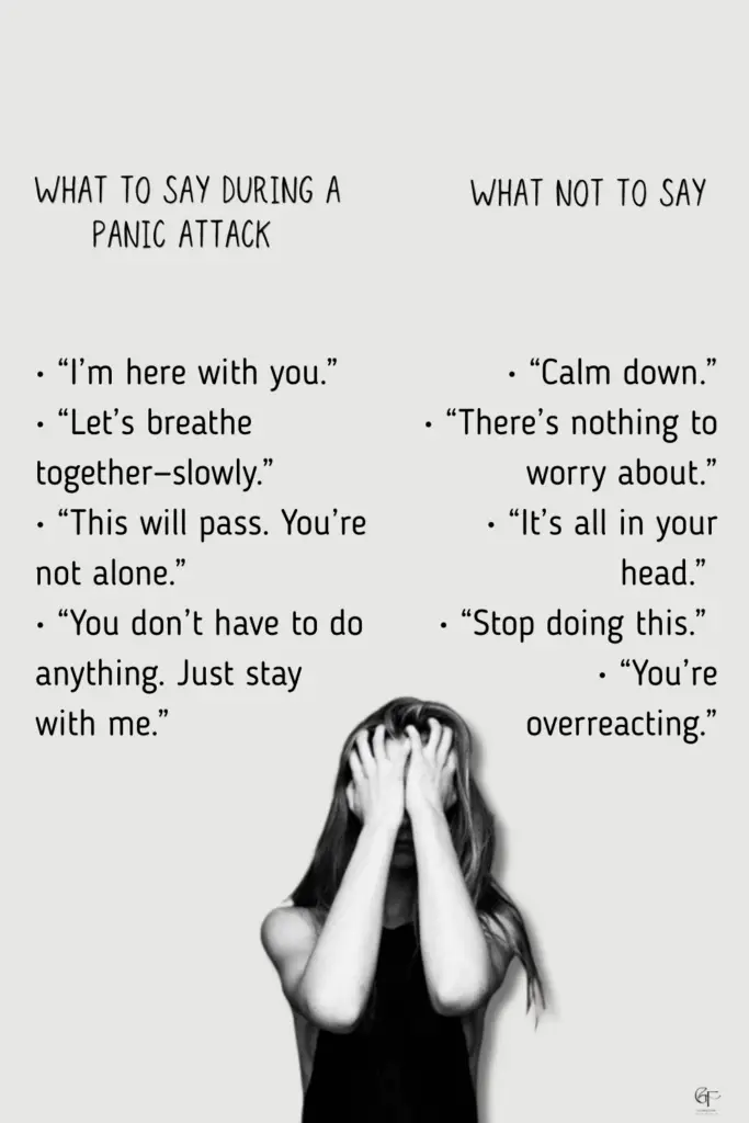 An infographic showing supportive and unsupportive phrases during a panic attack, with a distressed person covering their face below the text lists.